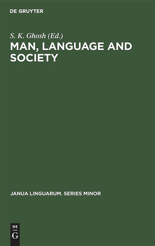 Man, Language and Society: Contributions to the Sociology of Language (Hardcover, Rezension: Gipp)