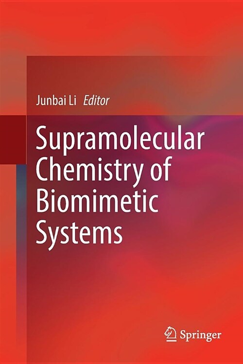 Supramolecular Chemistry of Biomimetic Systems (Paperback)