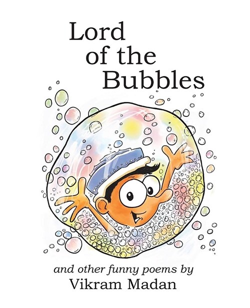 Lord of the Bubbles: And Other Funny Poems (Paperback)