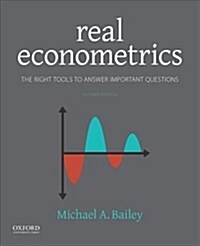 Real Econometrics: The Right Tools to Answer Important Questions (Paperback, 2)