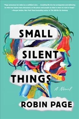 Small Silent Things (Paperback)
