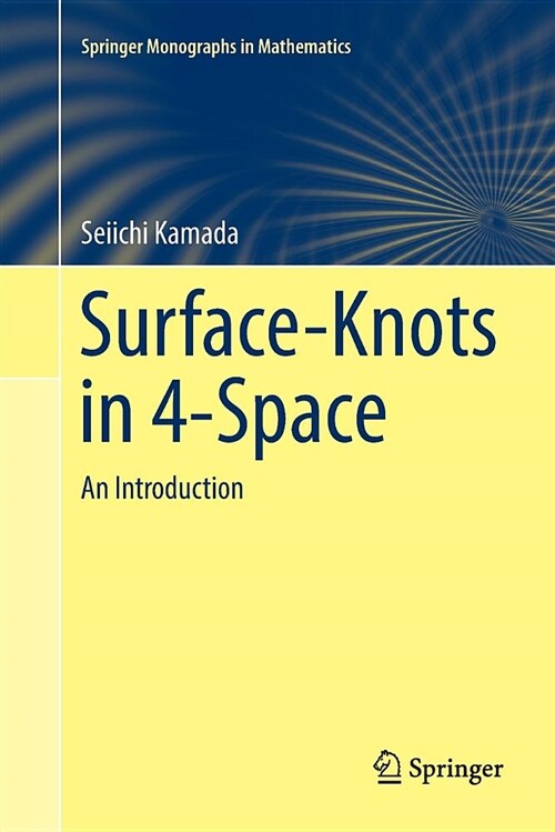 Surface-Knots in 4-Space: An Introduction (Paperback)