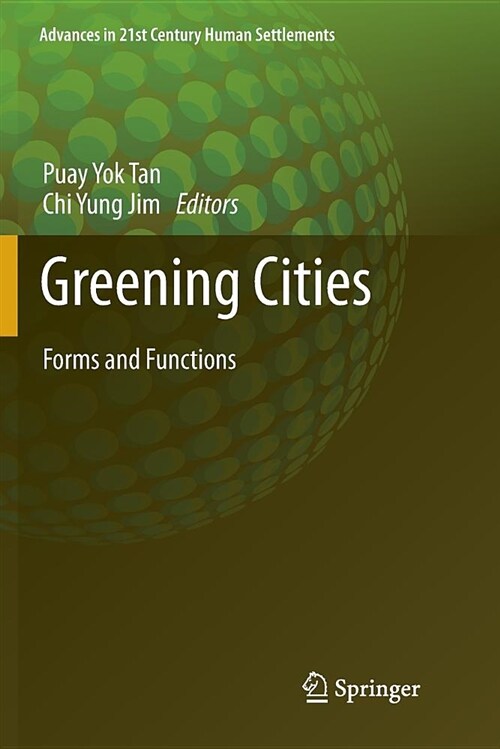 Greening Cities: Forms and Functions (Paperback)