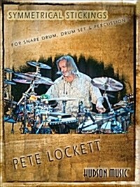 Symmetrical Stickings: For Snare Drum, Drum Set & Percussion (Paperback)