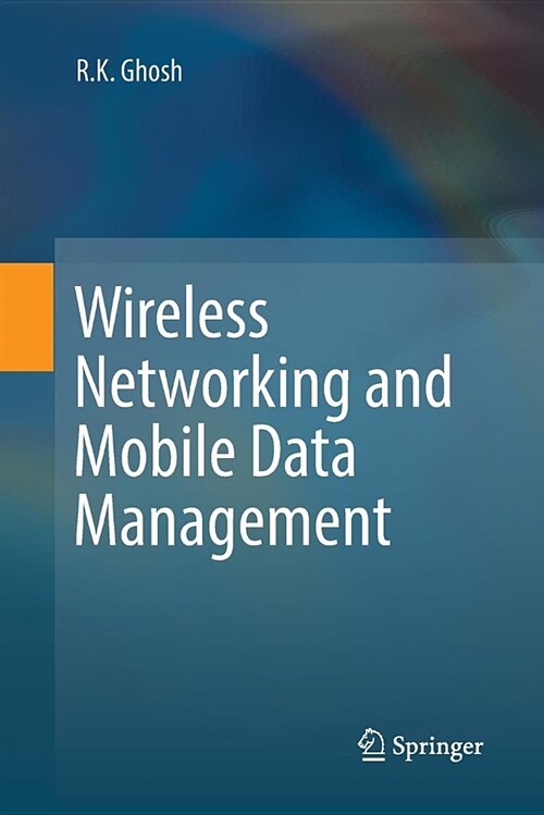 Wireless Networking and Mobile Data Management (Paperback)