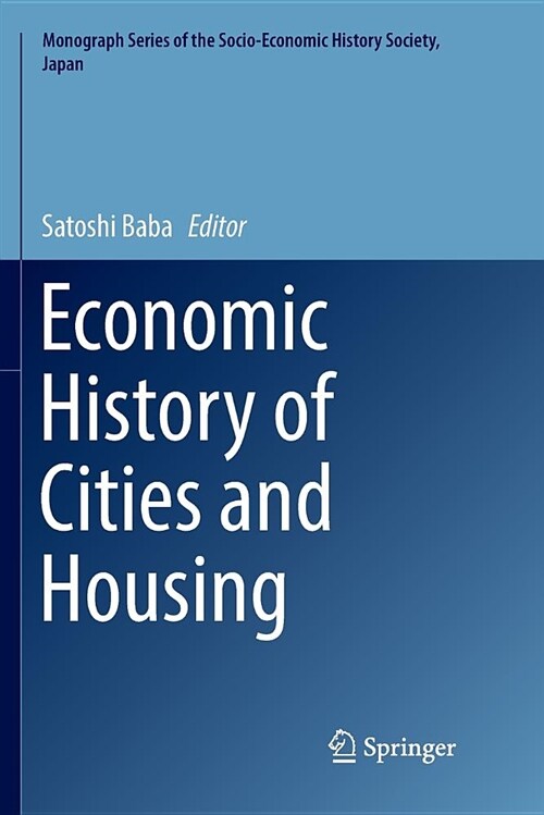 Economic History of Cities and Housing (Paperback)