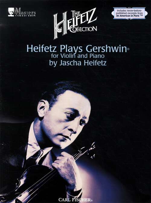 Heifetz Plays Gershwin 하이페츠가 연주하는 거쉰