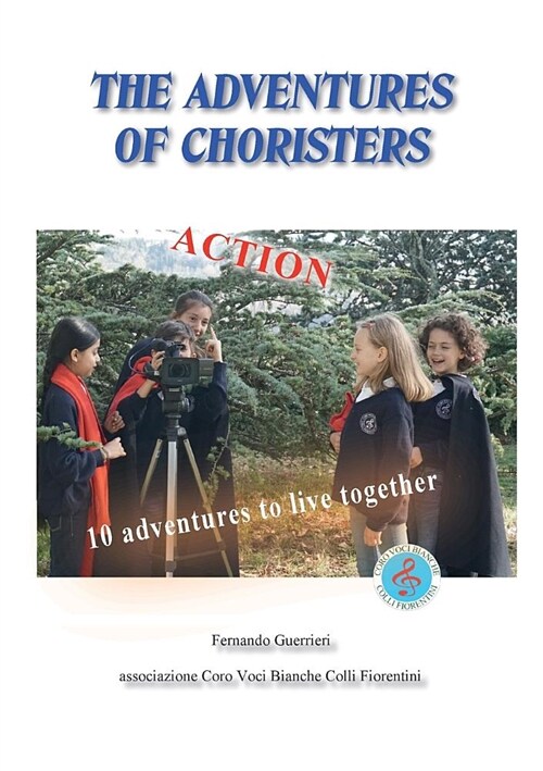 The Adventures of the Choristers (Paperback)