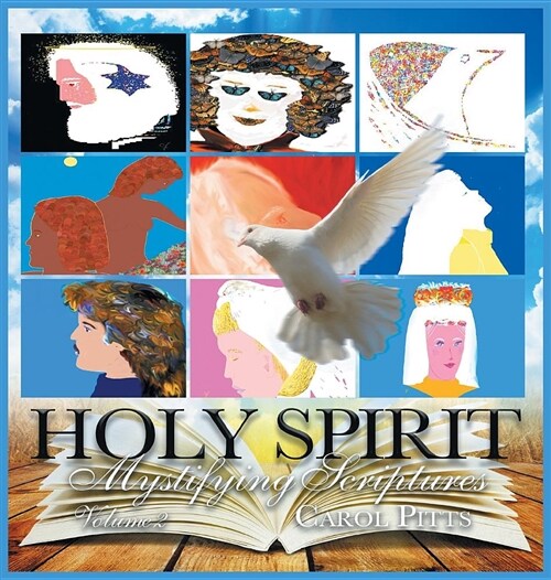 Holy Spirit: Mystifying Scriptures Volume 2 (Hardcover)