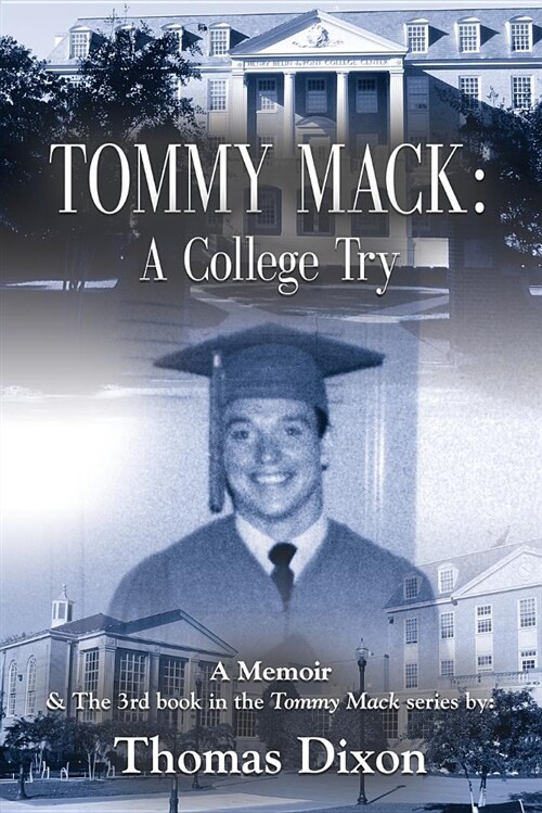 Tommy Mack: A College Try (Paperback)