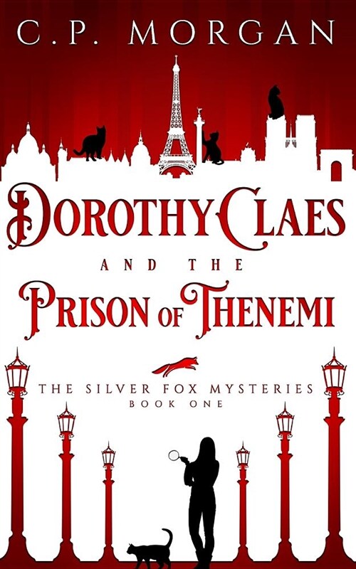 Dorothy Claes: And the Prison of Thenemi (Paperback)