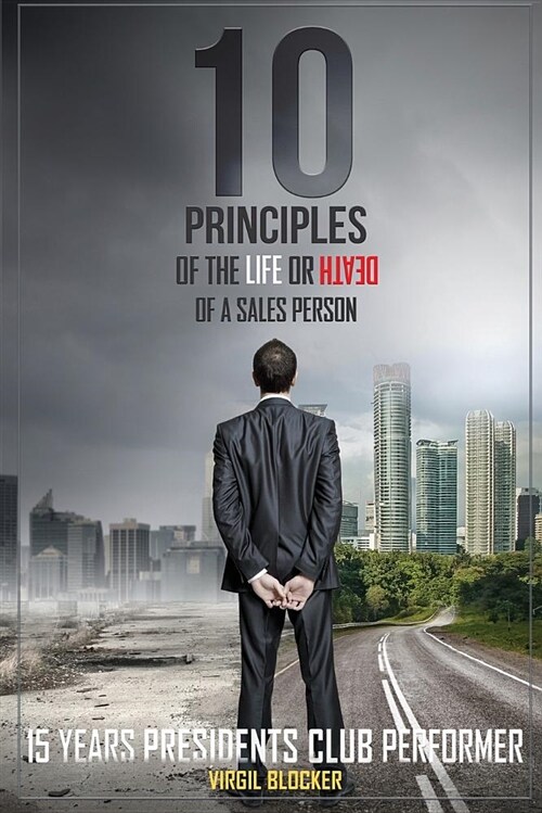 10 Principles of the Life or Death of a Salesperson (Paperback)