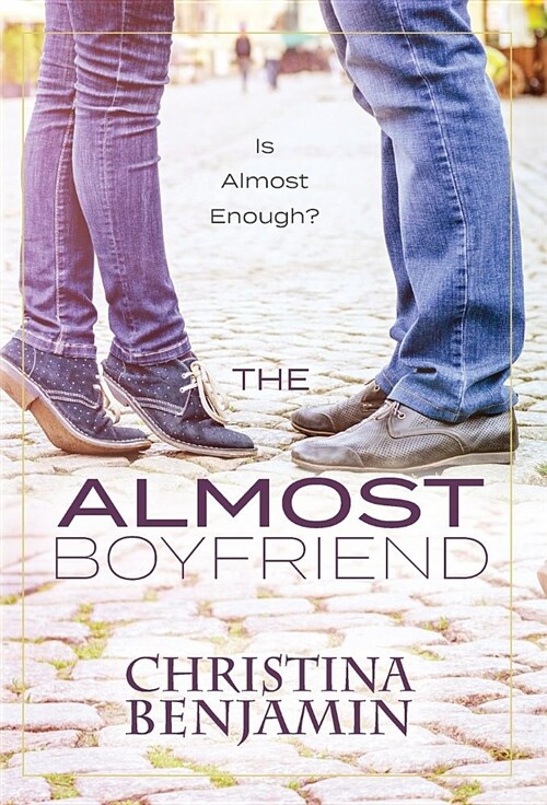 The Almost Boyfriend (Hardcover)