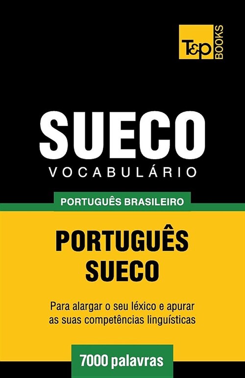 Vocabul?io Portugu? Brasileiro-Sueco - 7000 Palavras (Paperback)