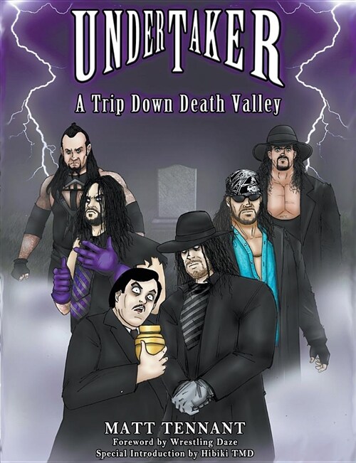 The Undertaker: A Trip Down Death Valley (Paperback)