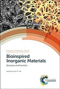 Bioinspired Inorganic Materials : Structure and Function (Hardcover)