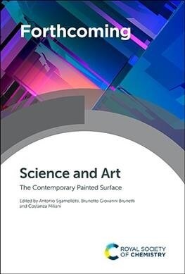 Science and Art : The Contemporary Painted Surface (Hardcover)