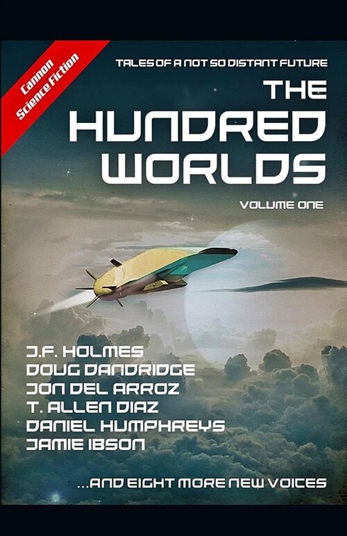 The Hundred Worlds: Volume One (Paperback)