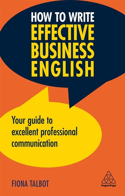 How to Write Effective Business English: Your Guide to Excellent Professional Communication (Hardcover, 3)