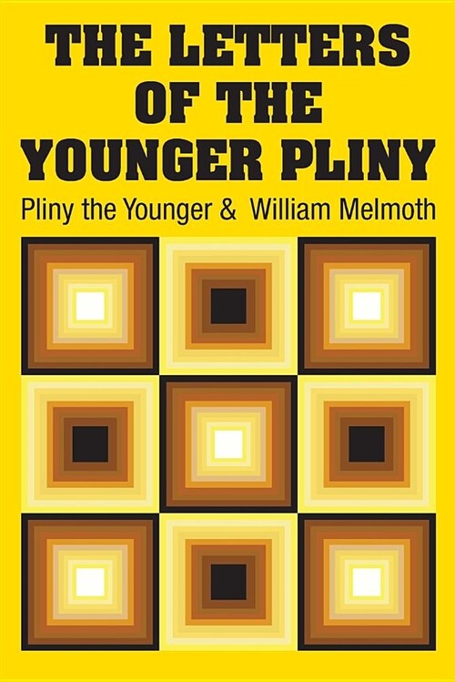 The Letters of the Younger Pliny (Paperback)