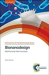 Bionanodesign : Old Forms for New Functions (Hardcover, 2 ed)