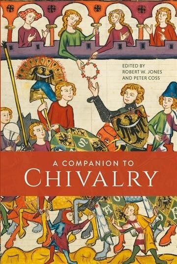 A Companion to Chivalry (Hardcover)