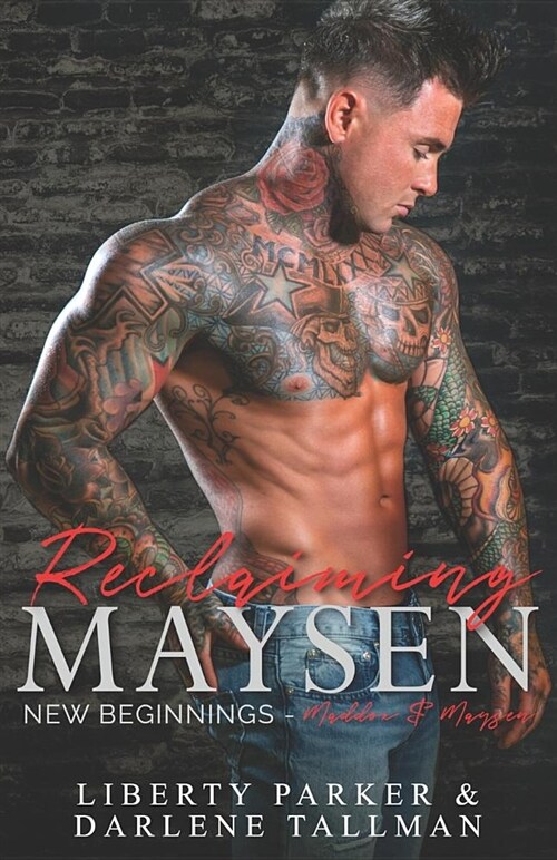 Reclaiming Maysen: New Beginnings (Paperback)