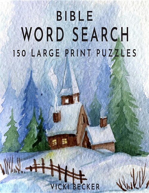 Bible Word Search: 150 Large Print Word Search Puzzles (Paperback)