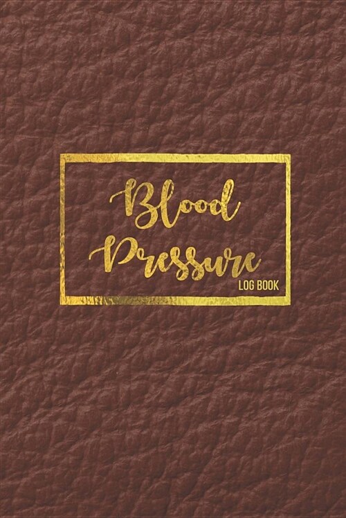 Blood Pressure Log Book: Blood Pressure Log, Daily Notes by Week Mon-Sun. Track Systolic, Diastolic Blood Pressure Daily, Healthy Heart. Improv (Paperback)