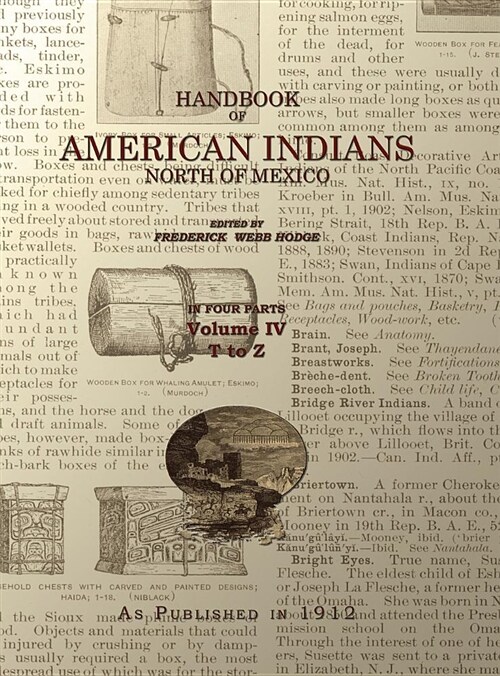 Handbook of American Indians Volume 4: North of Mexico (Hardcover)