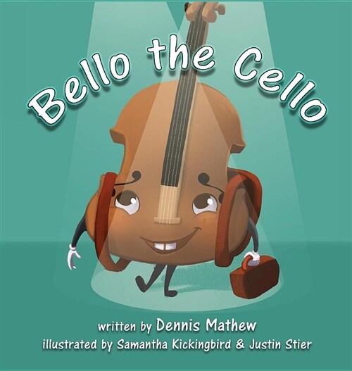 Bello the Cello (Hardcover)