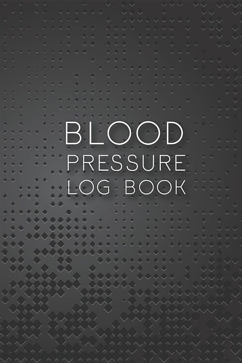 Blood Pressure Log Book: Blood Pressure Log, Daily Notes by Week Mon-Sun. Track Systolic, Diastolic Blood Pressure Daily, Healthy Heart. Improv (Paperback)