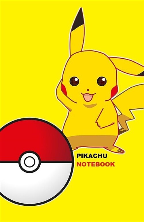 Notebook Pikachu: Unique, Creative Notebook for Work, School, Notes (110 Pages), 5.5 X 8.5 (Pokemon (Paperback)