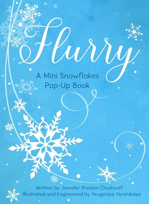 Flurry: A Mini Snowflakes Pop-Up Book (Hardcover)