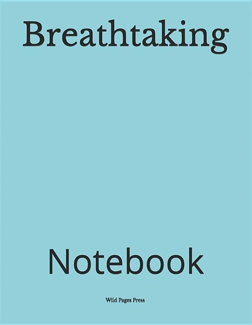 Breathtaking: Notebook (Paperback)