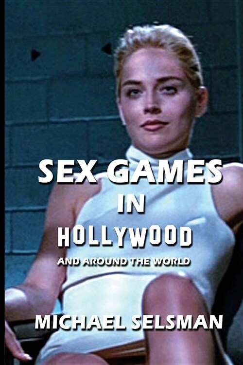 Sex Games in Hollywood (Paperback)