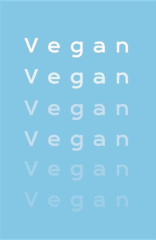 Vegan: 80 Page, Paperback Notebook/Diary/Journal (Paperback)