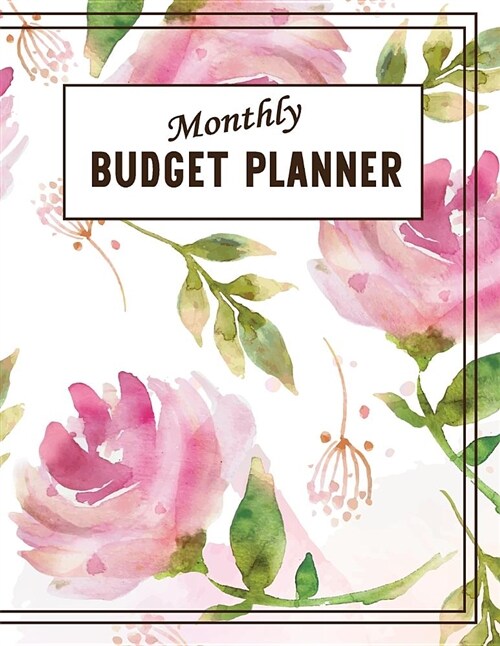 Monthly Budget Planner: Finance Monthly, Daily Budget Planner Expense Tracker Bill Organizer Journal Notebook (Volume 1) (Paperback)