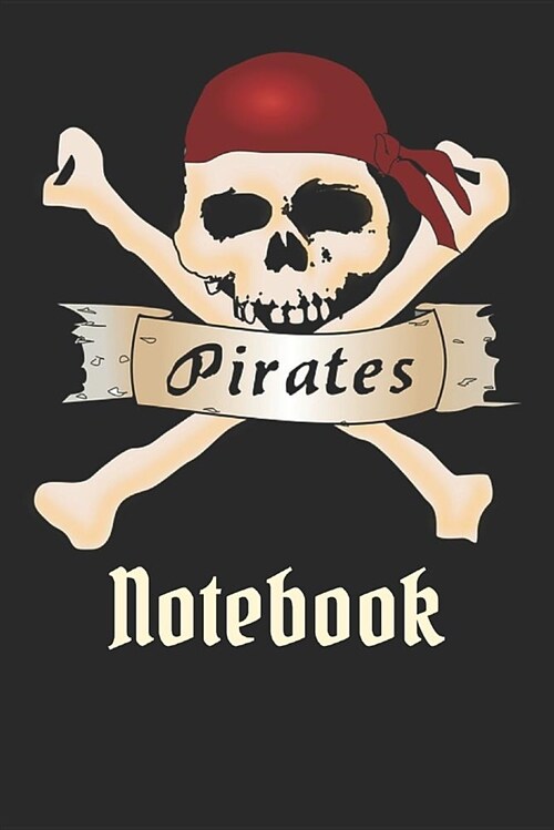 Pirates Notebook: Homework Book Notepad Notebook Composition and Journal Diary (Paperback)