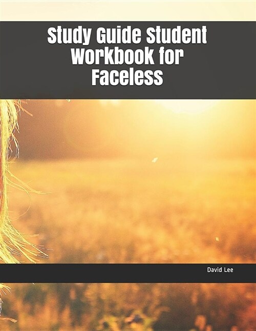 Study Guide Student Workbook for Faceless (Paperback)