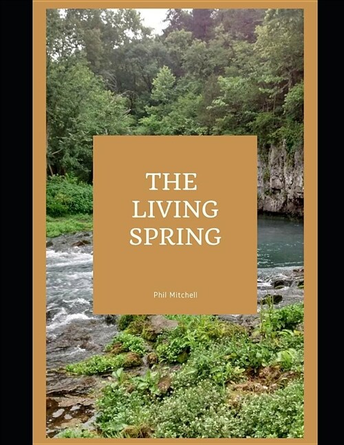 The Living Spring (Paperback)