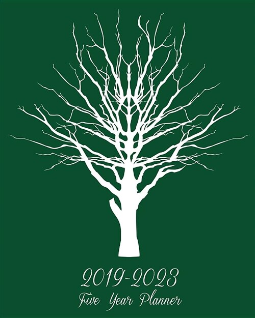 2019-2023 Five Year Planner: Hope Tree Cover, 60 Months Planner for the Next Five Year 8 X 10 Monthly Calendar Agenda Planner and Monthly Schedule (Paperback)