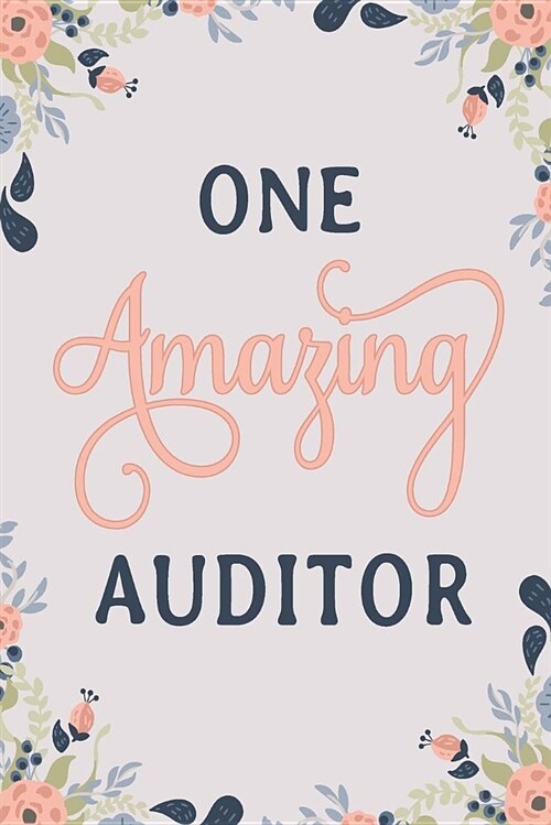 One Amazing Auditor: Auditor Notebook Auditor Journal Auditor Workbook Auditor Memories Journal (Paperback)