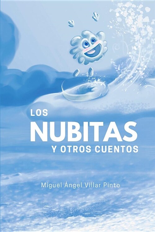 Los Nubitas Y Otros Cuentos (Paperback)