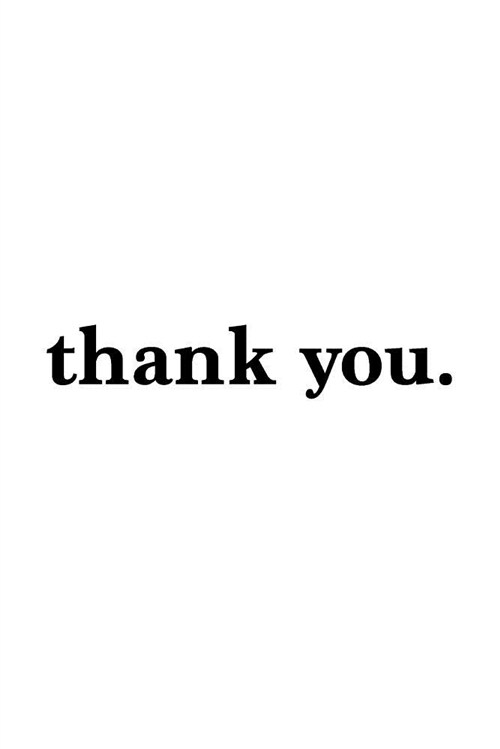 Thank You. Journal Black on White Design (Paperback)