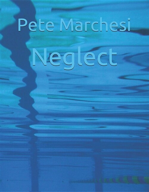 Neglect (Paperback)