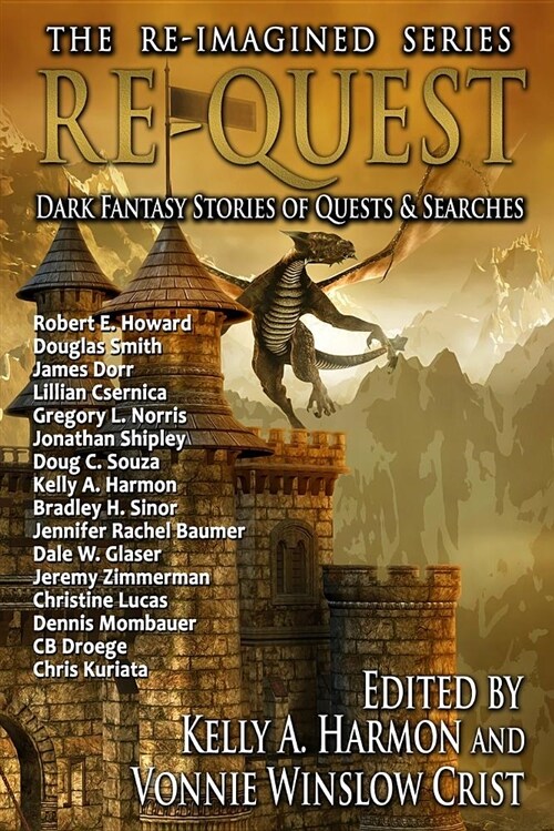 Re-Quest: Dark Fantasy Stories of Quests & Searches (Paperback)