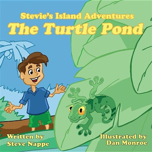 Stevies Island Adventures: The Turtle Pond (Paperback)