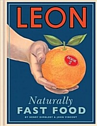 Leon: Naturally Fast Food (Hardcover)