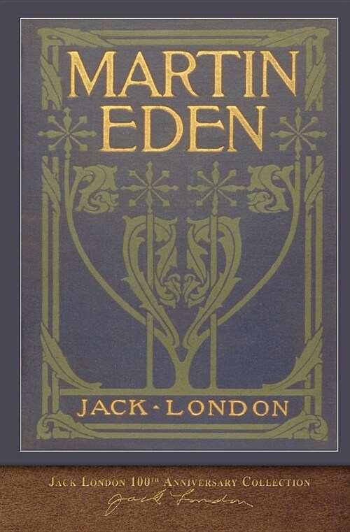 Martin Eden: 100th Anniversary Collection (Paperback)